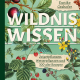 Buchcover Gruen mit Pflanzen Wildniswissen Eunike Grahofer